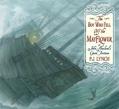 The Boy who Fell Off the Mayflower, Or, John Howland's Good Fortune