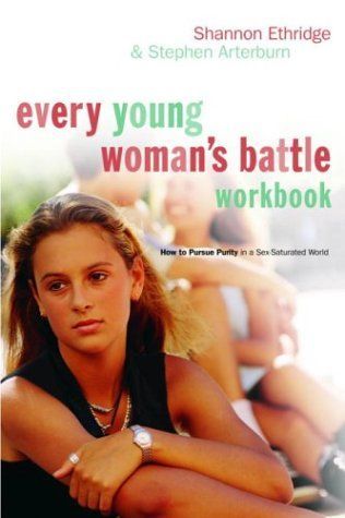 Every Young Woman's Battle Workbook