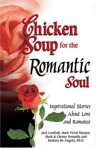 Chicken Soup for the Romantic Soul