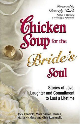 Chicken Soup for the Bride's Soul