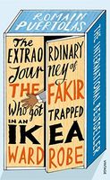 The Extraordinary Journey of the Fakir Who Got Trapped in an Ikea Wardrobe