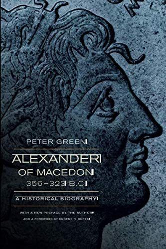 Alexander of Macedon, 356–323 B.C.