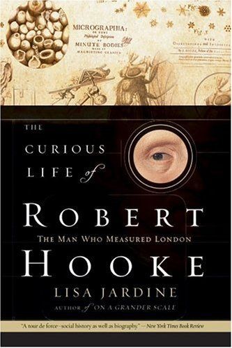 The Curious Life of Robert Hooke