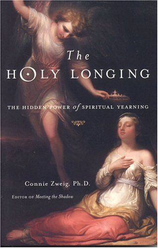 The Holy Longing