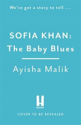 Sofia Khan and the Baby Blues