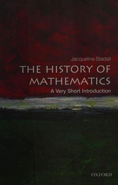 The History of Mathematics: A Very Short Introduction