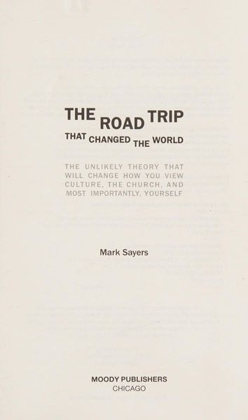 The Road Trip That Changed the World