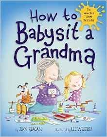 How to Babysit a Grandma