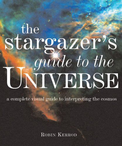 Stargazer's Guide to the Universe