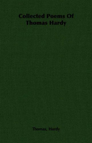 Collected Poems of Thomas Hardy