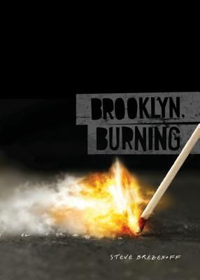 Brooklyn, Burning