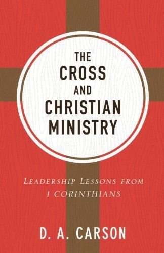 The Cross and Christian Ministry