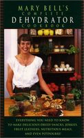 Mary Bell's Comp Dehydrator Cookbook