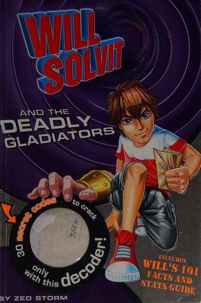 Will Solvit and the deadly gladiators