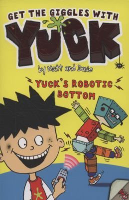 Yuck's Robotic Bottom