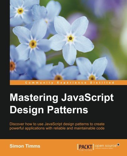 Mastering JavaScript Design Patterns