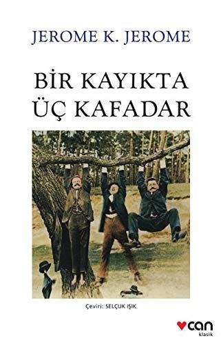 Bir Kayikta Üc Kafadar