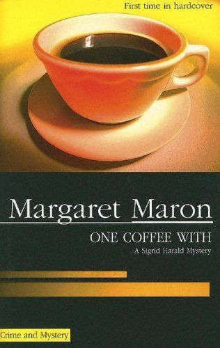 One Coffee With (Sigrid Harald Mysteries)