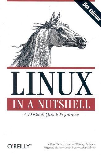 Linux in a Nutshell (In a Nutshell (O'Reilly))