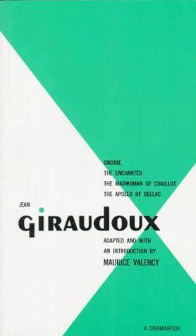 Jean Giraudoux: Four Plays