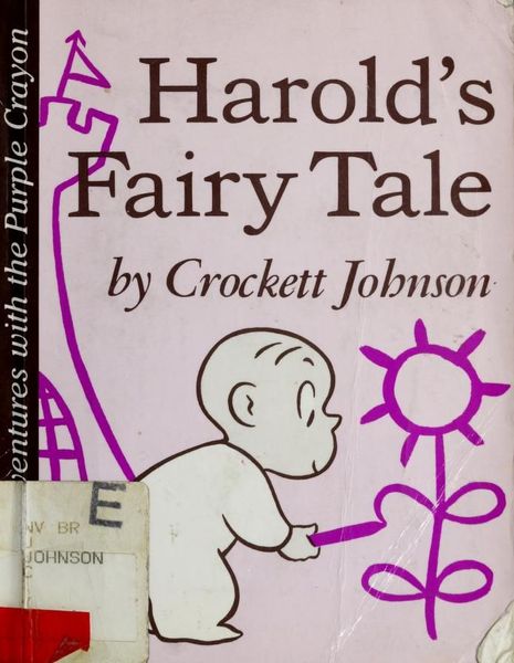 Harold's Fairy Tale (Further Adventures of with the Purple Crayon)