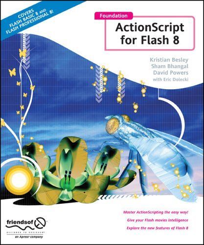 Foundation ActionScript for Flash 8 (Foundation)