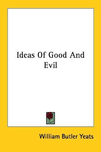 Ideas Of Good And Evil