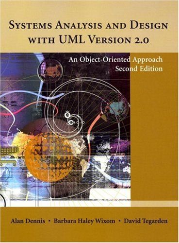 Systems Analysis and Design with UML Version 2.0