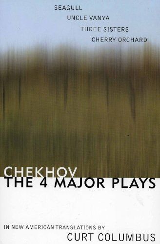 Chekhov: The Four Major Plays