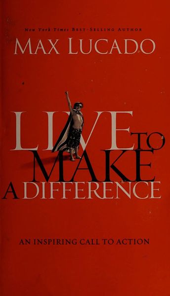 Live to make a difference