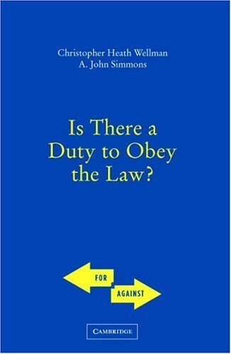 Is There a Duty to Obey the Law? (For and Against)