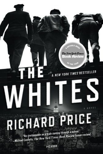 The Whites: A Novel