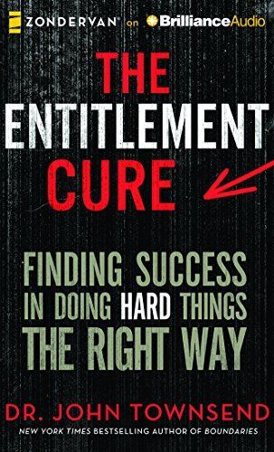 The Entitlement Cure