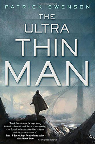 The Ultra Thin Man