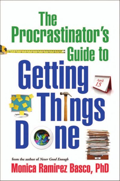 The procrastinator's guide to getting things done