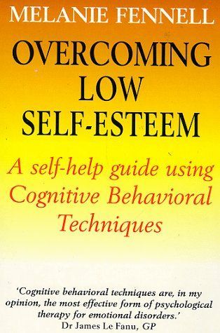 Overcoming Low Self-esteem (Self-help)