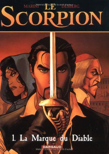 Le Scorpion, tome 1