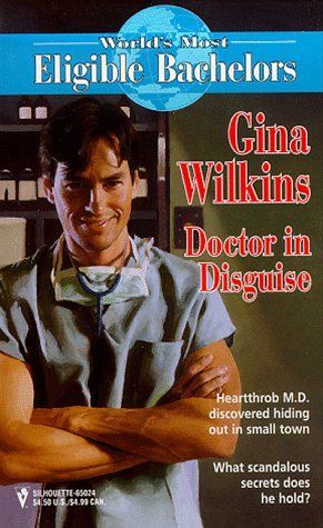 Doctor In Disguise (The World's Most Eligible Bachelors)