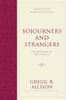 Sojourners and Strangers