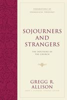 Sojourners and Strangers