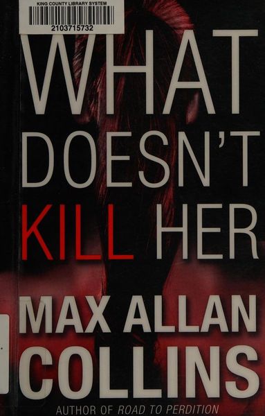 What doesn't kill her