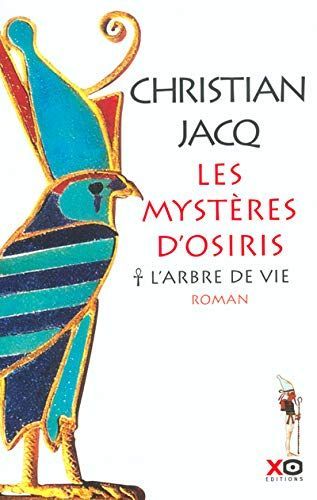 Les mystères d'Osiris - tome 1 L'arbre de vie