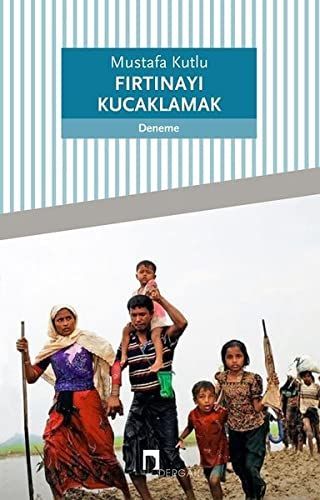 Firtinayi Kucaklamak