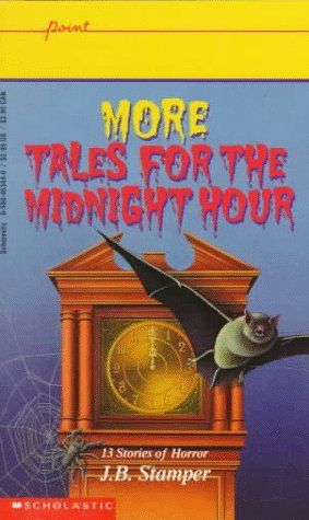 More Tales for the Midnight Hour (Point)