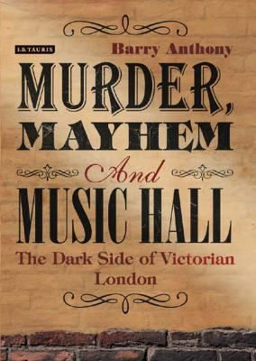 Murder, Mayhem and Music Hall