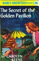 Nancy Drew 36: The Secret of the Golden Pavillion