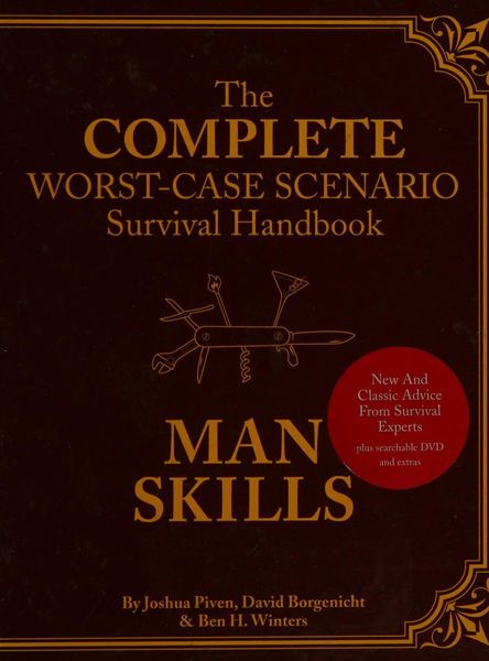 The complete worst-case scenario survival handbook