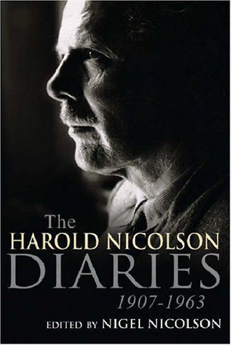 Harold Nicolson Diaries, 1907-1963