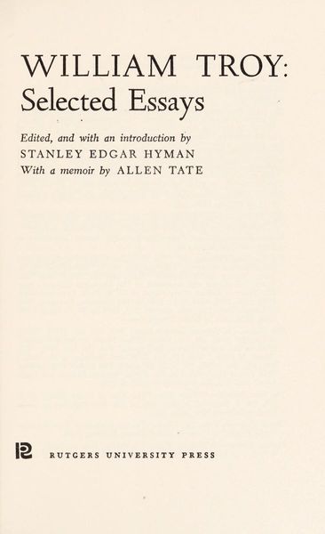 William Troy Selected Essays