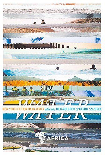 Water : New Short Story Fiction from Africa